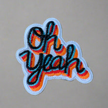 Load image into Gallery viewer, OMG!, Yeah No, Oh Yeah Embroidered Script Patches
