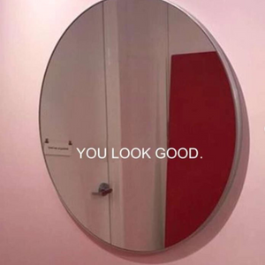 You Look Good Mirror Cling