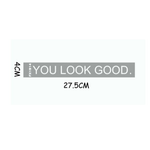You Look Good mirror cling measurements